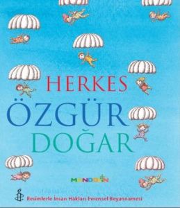 Herkes Özgür Doğar                                                                                                                                                                                                                                             