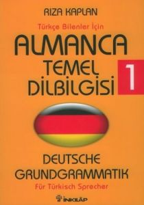 Almanca Temel Dilbilgisi 1 - Deutsche Grundgrammat                                                                                                                                                                                                             