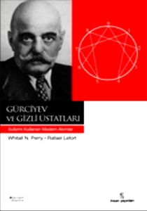 Gürciyev ve Gizli Üstatları                                                                                                                                                                                                                                    