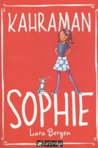 Kahraman Sophie                                                                                                                                                                                                                                                