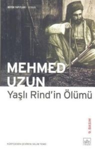 Yaşlı Rind’in Ölümü                                                                                                                                                                                                                                            