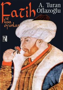 Fatih ve Kısa Oyunlar                                                                                                                                                                                                                                          