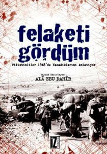 Felaketi Gördüm                                                                                                                                                                                                                                                