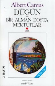 Düğün ve Bir Alman Dosta Mektuplar                                                                                                                                                                                                                             