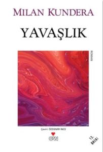 Yavaşlık                                                                                                                                                                                                                                                       