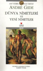 Dünya Nimetleri ve Yeni Nimetler                                                                                                                                                                                                                               