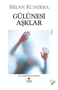 Gülünesi Aşklar                                                                                                                                                                                                                                                