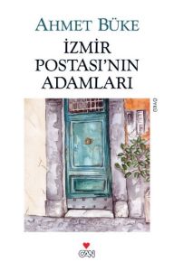 İzmir Postası’nın Adamları                                                                                                                                                                                                                                     