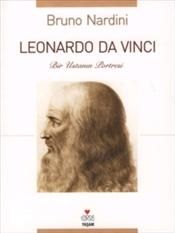 Leonardo Da Vinci / Bir Ustanın Portresi                                                                                                                                                                                                                       