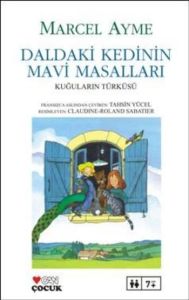 Daldaki Kedinin  Mavi Masalları - Kuğuların Türküs                                                                                                                                                                                                             