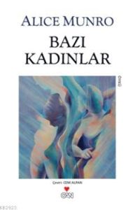 Bazı Kadınlar                                                                                                                                                                                                                                                  