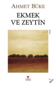 Ekmek ve Zeytin                                                                                                                                                                                                                                                