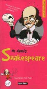 Ne Demiş Shakespeare                                                                                                                                                                                                                                           