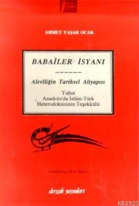 DERGAH BABAİLER İSYANI                                                                                                                                                                                                                                         