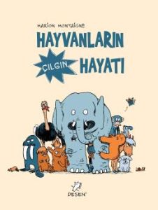 Hayvanların Çılgın Hayatı                                                                                                                                                                                                                                      