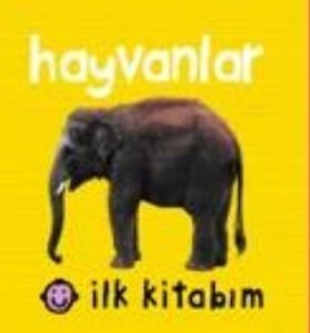 İlk Kitabım - Hayvanlar                                                                                                                                                                                                                                        