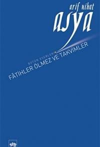 Fatihler Ölmez ve Takvimler                                                                                                                                                                                                                                    