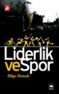 Liderlik ve Spor                                                                                                                                                                                                                                               