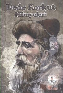 Dede Korkut Hikayeleri                                                                                                                                                                                                                                         