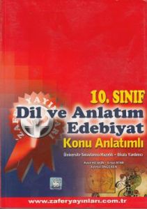 Zafer 10. Sınıf Dil ve Anlatım Edebiyat Konu Anla                                                                                                                                                                                                              