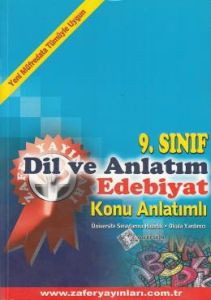 Zafer 9. Sınıf Dil Anlatım Konu Anlatımlı                                                                                                                                                                                                                      