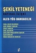 Asil Şekil Yeteneği ( Ales Yös.Bankacılık )                                                                                                                                                                                                                    