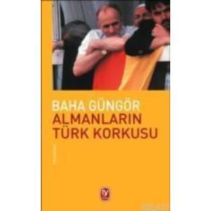 Almanların Türk Korkusu                                                                                                                                                                                                                                        