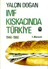 Tekin İmf Kıskacında Türkiye                                                                                                                                                                                                                                   