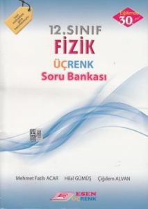 Üçrenk 12. Sınıf Fizik Soru Bankası                                                                                                                                                                                                                            