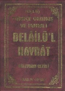 Delailü’l Hayrat Türkçe Okunuş ve Manalı (Üçlü) (D                                                                                                                                                                                                             