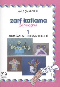 Zarf Katlama Zarfogami 1: Armağanlar - Sofra Gere                                                                                                                                                                                                              