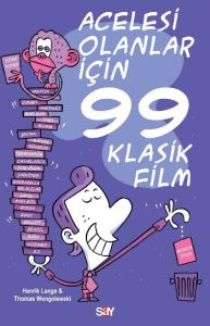 Acelesi Olanlar İçin 99 Klasik Film                                                                                                                                                                                                                            