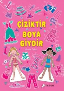 Çiziktir, Boya, Giydir                                                                                                                                                                                                                                         