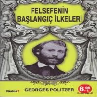 Felsefenin Başlangıç İlkeleri                                                                                                                                                                                                                                  