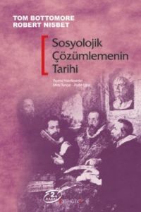 Sosyolojik Çözümlemenin Tarihi / 1- 2 Kitap                                                                                                                                                                                                                    