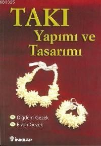 Takı Yapımı ve Tasarımı                                                                                                                                                                                                                                        