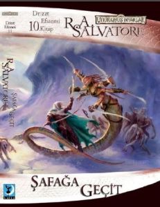 Şafağa Geçit Drizzt Efsanesi 10. Kitap                                                                                                                                                                                                                         