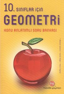 10. Sınıflar İçin Geometri Konu Anlatımlı Soru Ban                                                                                                                                                                                                             