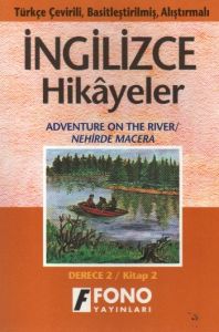 Nehirde Macera İng, Türkçe Hikaye Derece 2B                                                                                                                                                                                                                    