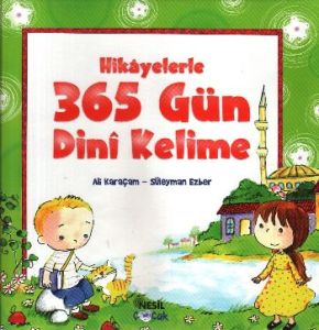 Hikayelerle 365 Gün Dini Kelime                                                                                                                                                                                                                                