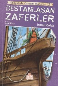 Destanlaşan Zaferler                                                                                                                                                                                                                                           