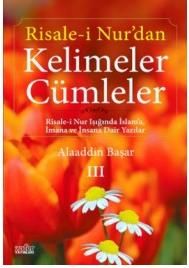 Risale-i Nur’dan Kelimeler Cümleler 3                                                                                                                                                                                                                          