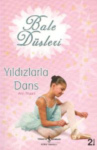 Bale Düşleri - Yıldızlarla Dans                                                                                                                                                                                                                                