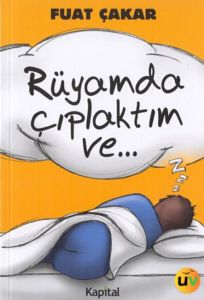 Rüyamda Çıplaktım Ve...                                                                                                                                                                                                                                        