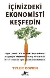 İçinizdeki Ekonomisti Keşfedin                                                                                                                                                                                                                                 