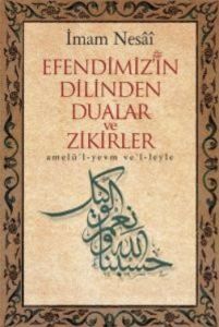 Efendimizin Dilinden Dualar ve Zikirler (Ciltli)                                                                                                                                                                                                               