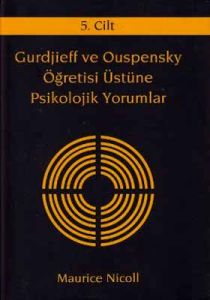 Gurdjieff ve Ouspensky Öğretisi Üstüne Psikolojik                                                                                                                                                                                                              