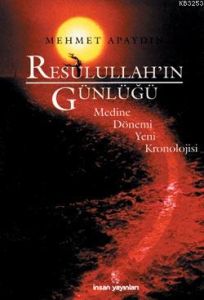 Resulullah'ın (Sav) Günlüğü                                                                                                                                                                                                                                    