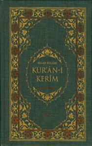 Kur’an-ı Kerim ve Meali                                                                                                                                                                                                                                        