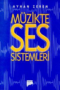 Müzikte Ses Sistemleri                                                                                                                                                                                                                                         